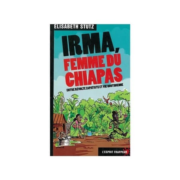 Irma, femme du chiapas en lutte