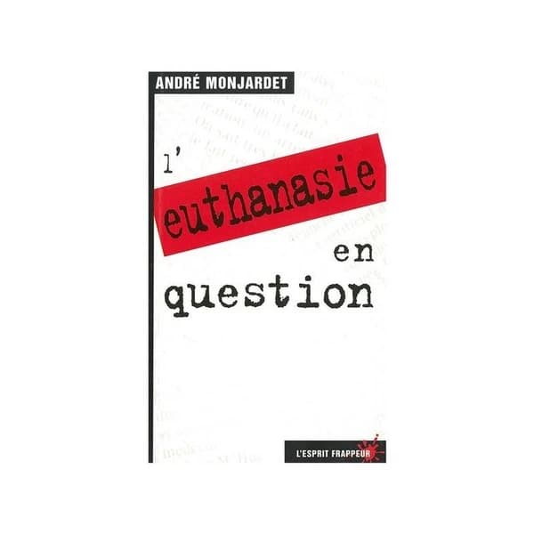 L'euthanasie en question
