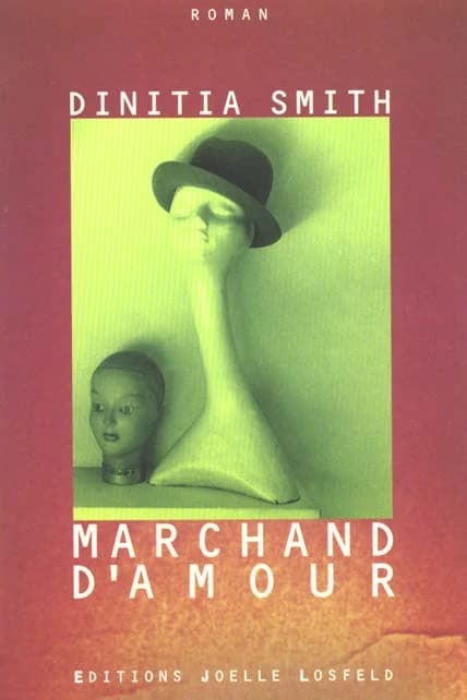 Marchand d'amour : roman