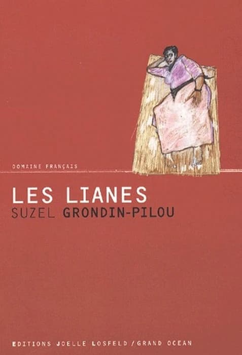 Les lianes : roman