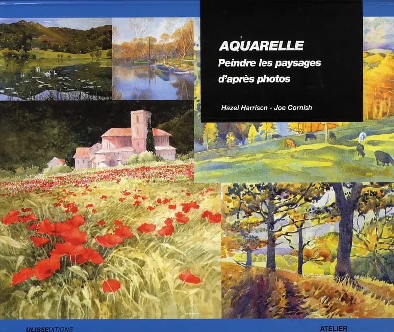 Comment peindre des paysages à l'aquarelle : De la photographie à l'aquarelle en six étapes simples