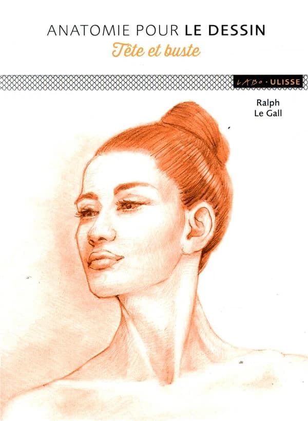 Anatomie pour le dessin : tête et buste