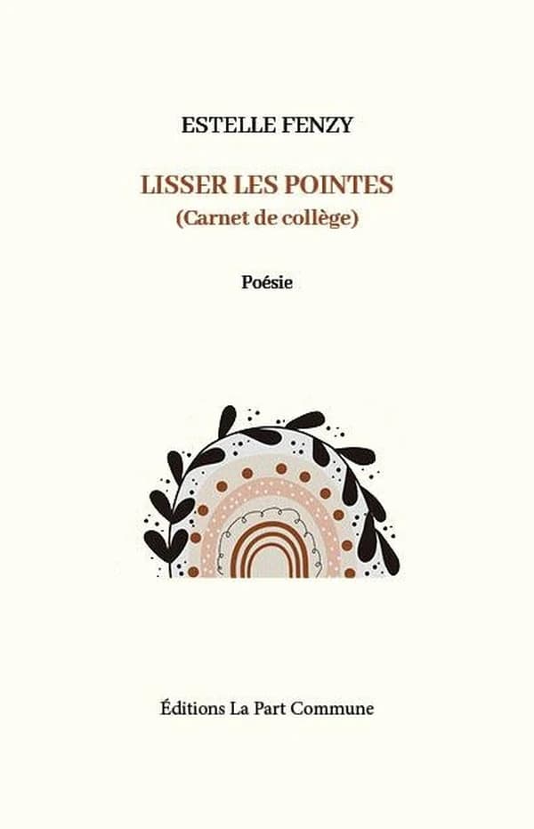 Lisser les pointes : carnet de collège