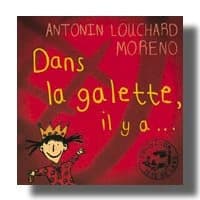 Dans la galette, il y a...