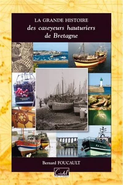 La grande histoire des caseyeurs hauturiers de Bretagne