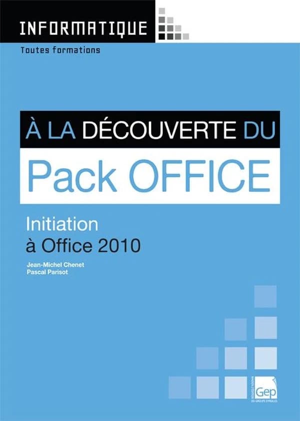 À la découverte du pack Office 2010