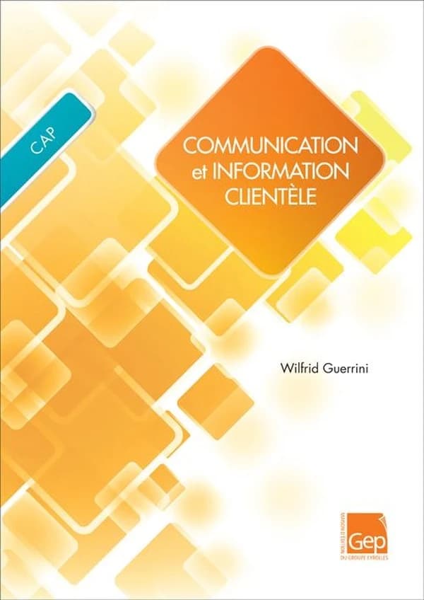 Communication et information clientèle ; CAP ; pochette de l'élève