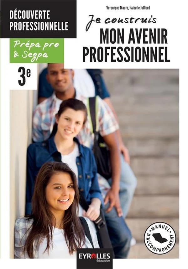 Je construis mon avenir professionnel ; 3e option découverte professionnelle ; prépa pro et segpa ; pochette de l'élève