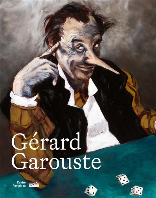 Gérard Garouste : [exposition, Paris, Centre Pompidou, Musée national d'art moderne, Galerie 2, 7 septembre 2022-2 janvier 2023]
