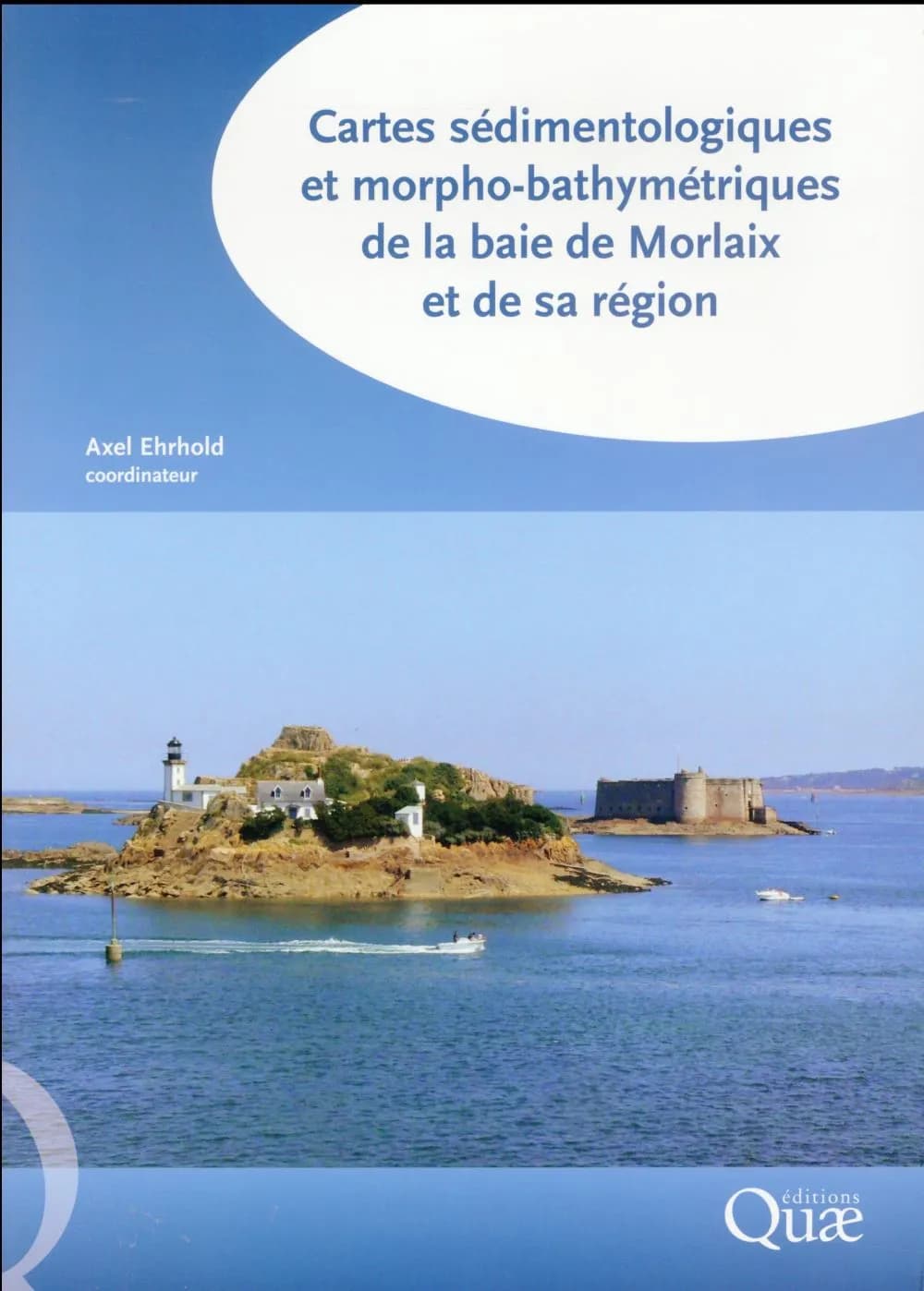 Cartes sédimentologiques et morpho-bathymétriques de la baie de Morlaix et de sa région