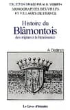 Blamontois. histoire du b. des origines a la renaissance