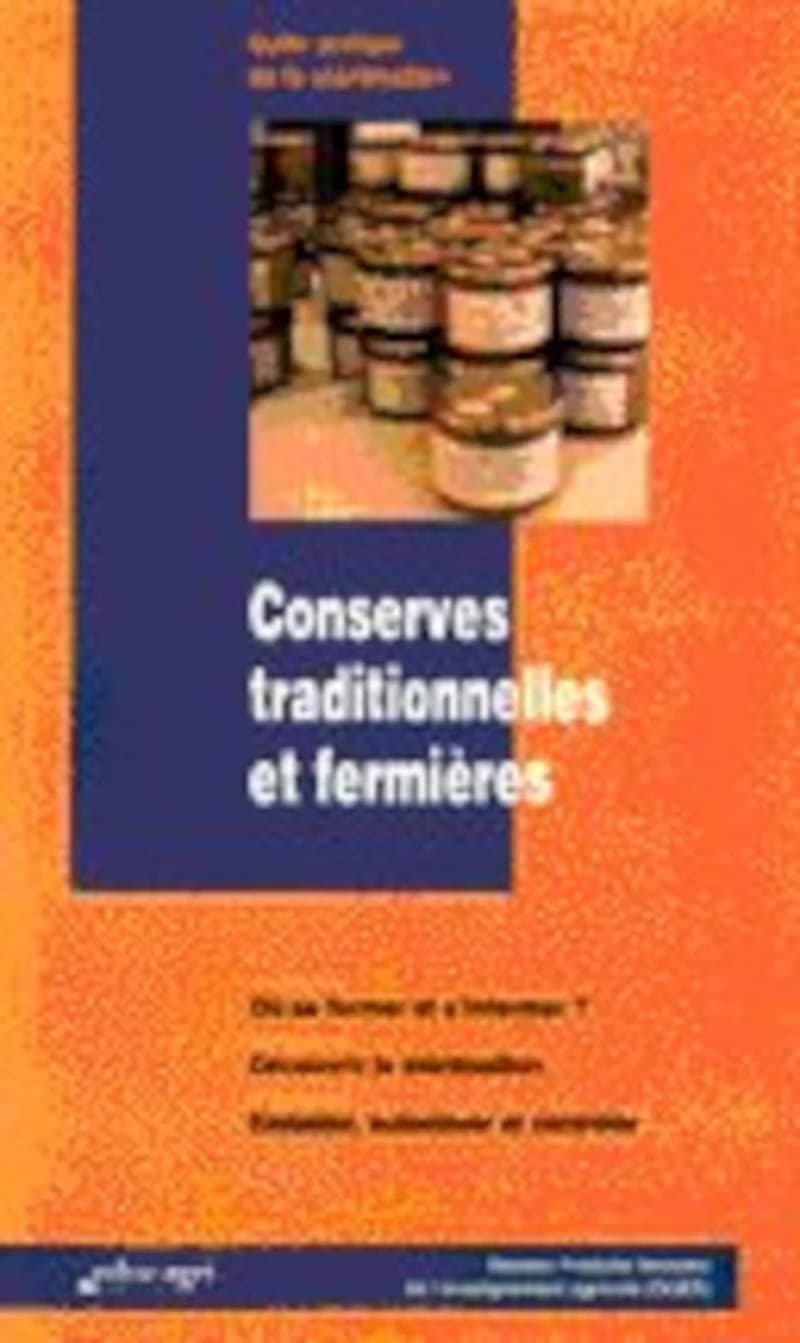 Conserves traditionnelles et fermières : guide pratique de la stérilisation