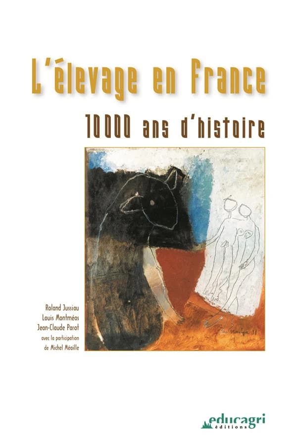 L'élevage en France : 10 000 ans d'histoire