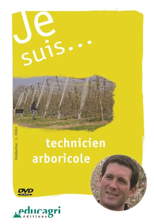 Je suis... : technicien arboricole