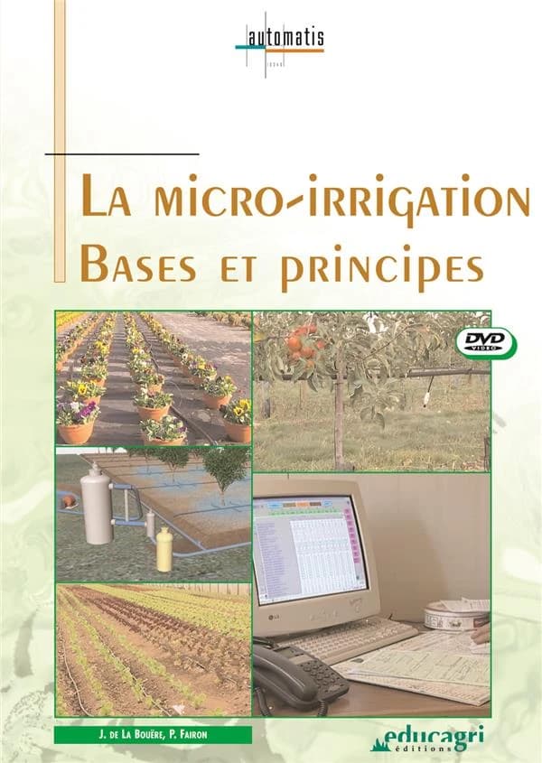 La micro-irrigation ; bases et principes