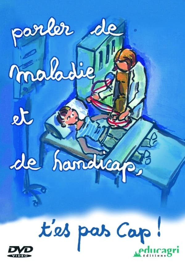 Parler de maladie et de handicap, t'es pas cap !