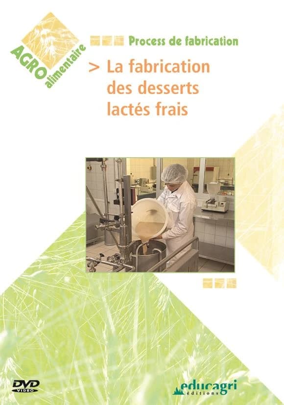 La fabrication des desserts lactés frais