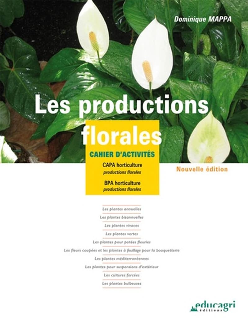 Les productions florales ; CAPA horticulture