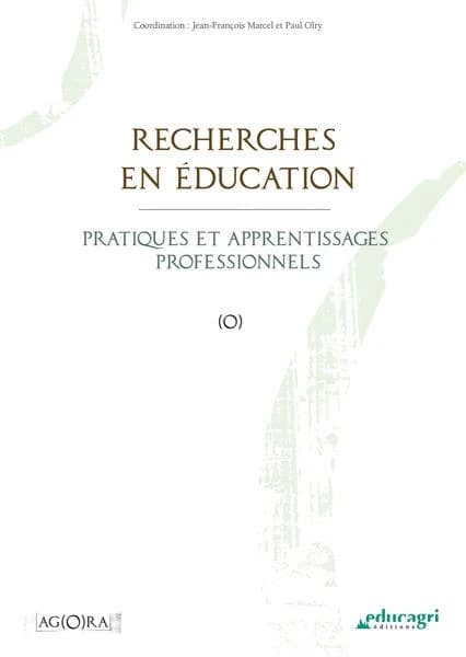 Recherches en éducation : pratiques et apprentissages professionnels : ouvrage collectif