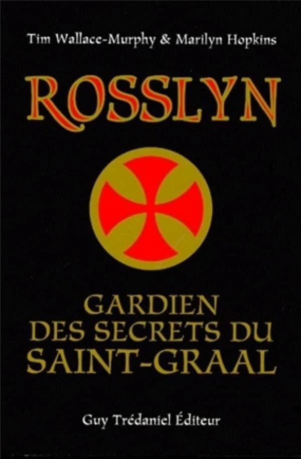 Rosslyn : le pélerinage du Graal