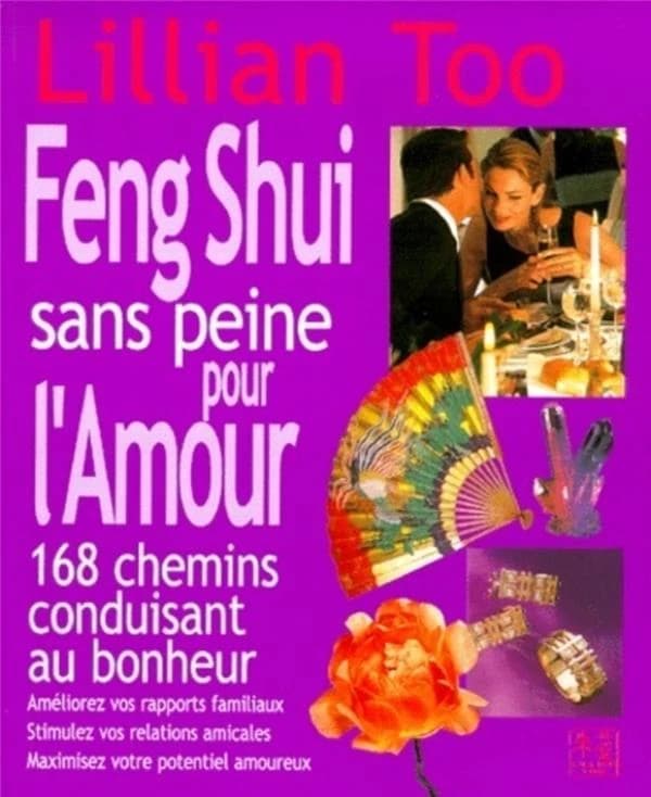 Le feng shui sans peine pour l'amour