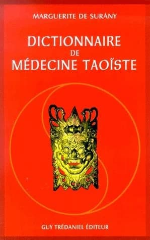 Dictionnaire de médecine taoïste