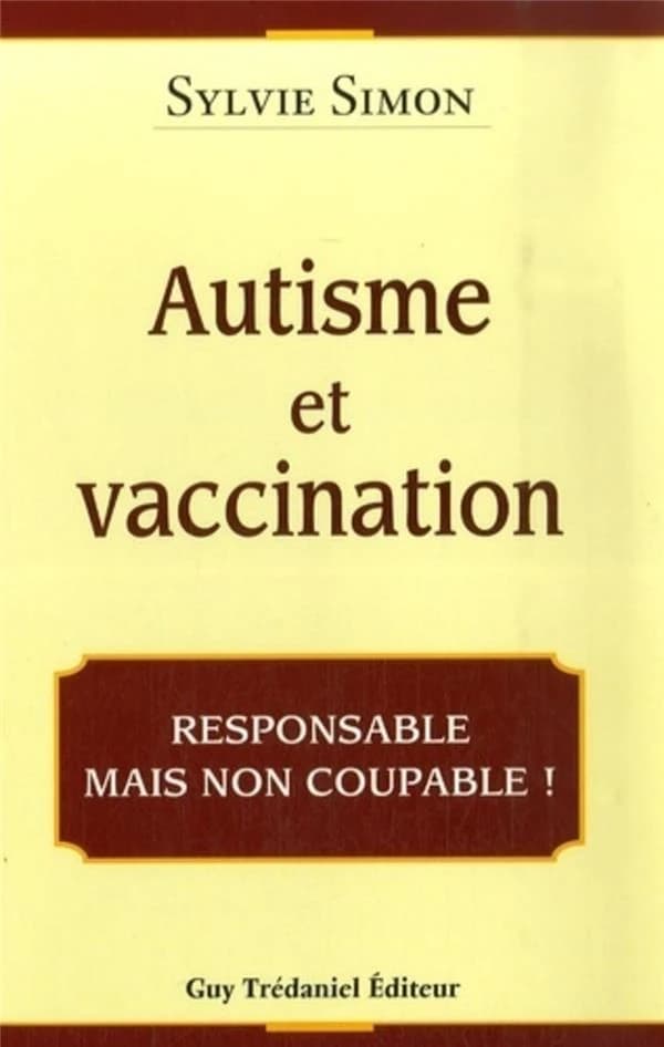 Autisme et vaccination : responsable mais non coupable