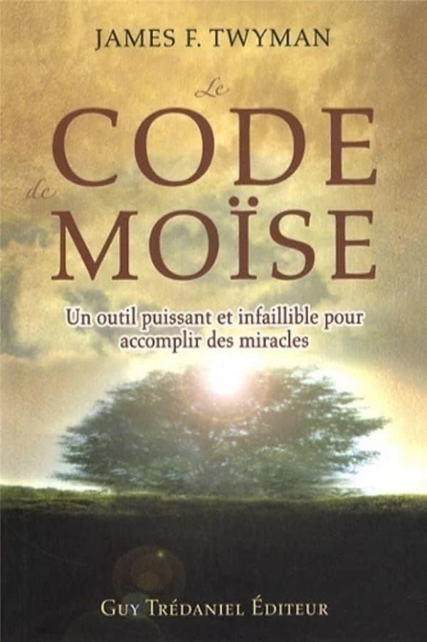 Le code de Moïse : un outil puissant et infaillible pour accomplir des miracles