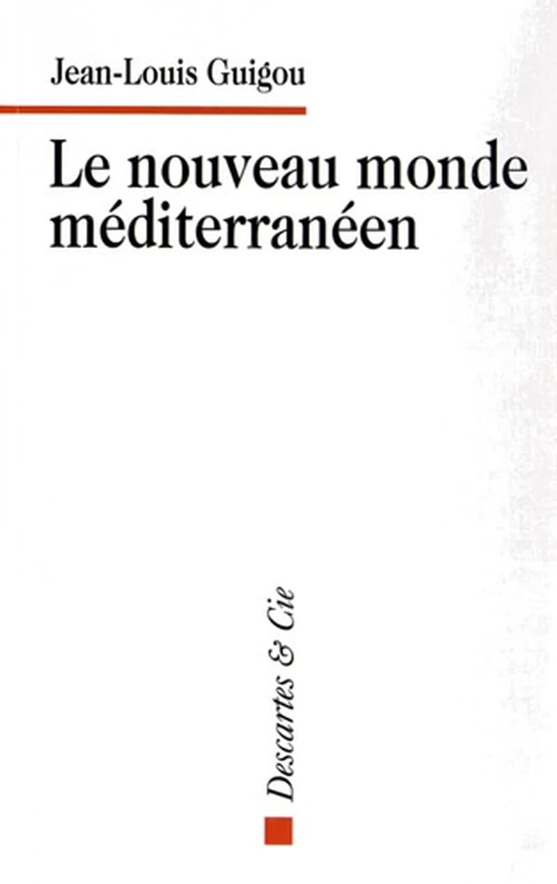 Le nouveau monde méditerranéen