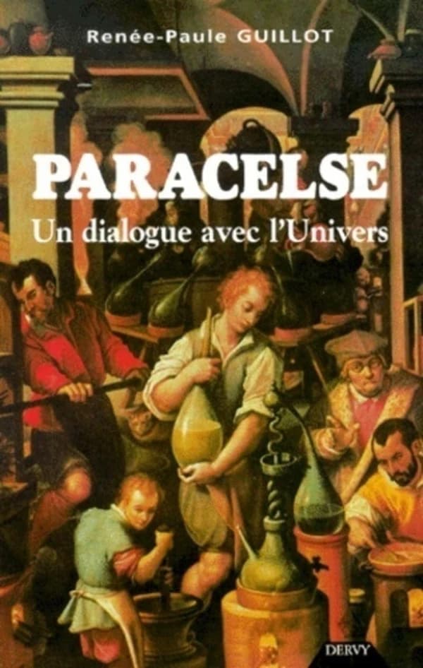 Paracelse : un dialogue avec l'univers