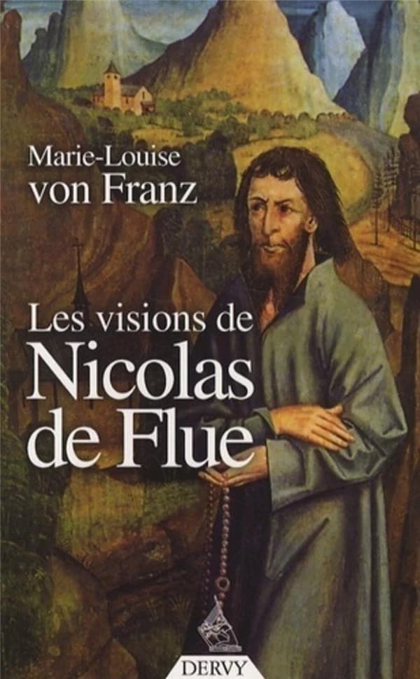 Les visions de Nicolas de Flue ; suivi de l'entretien télévisé [avec Guido Ferrari] réalisé pour le cinq-centième anniversaire de la mort de Nicolas de Flue (2e éd. revue, corrigée et augmentée) Marie-Louise von Franz ; traduction de Jacqueline Steib-Blum