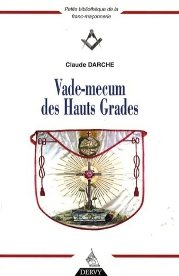 Vade-mecum des Hauts grades