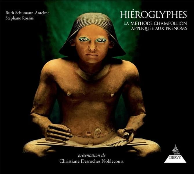Hiéroglyphes ; la méthode Champollion appliquée aux prénoms