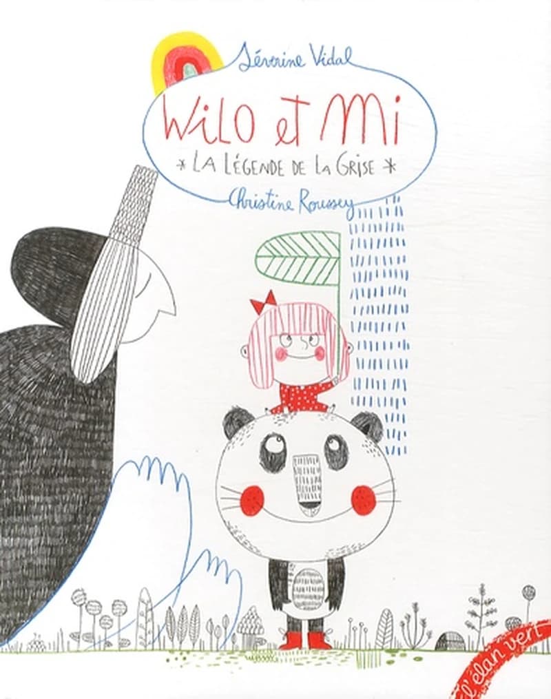 Wilo et Mi - La légende de la Grise