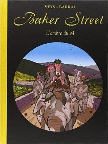 Baker Street Tome 4 : Sherlock Holmes et l'ombre du M