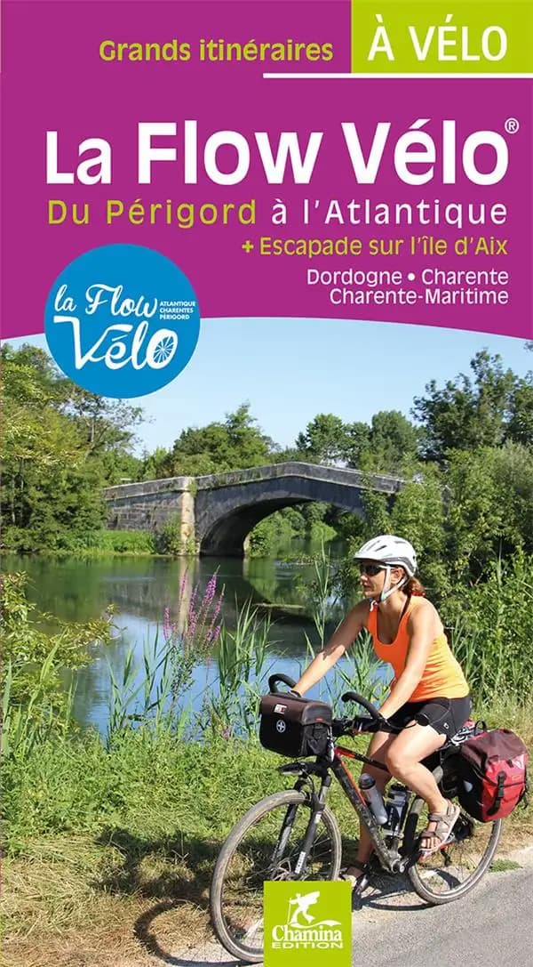 La Flow Vélo - du Périgord à l'Atlantique : + escapade sur l'Île d'Aix