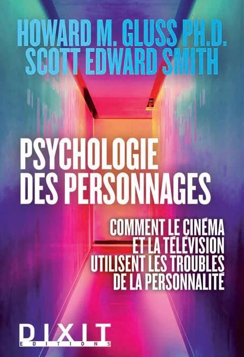 Psychologie des personnages : comment le cinéma et la télévision utilisent les troubles de la personnalité
