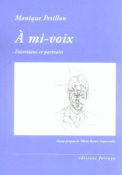 À mi-voix : entretiens et portraits, 1976-2006
