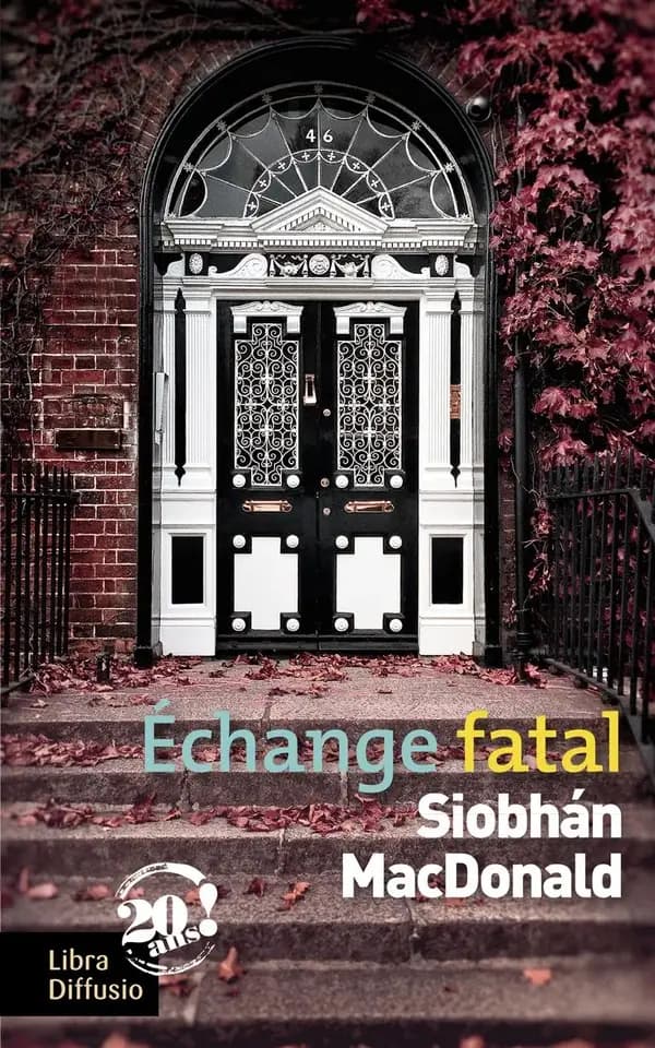 Échange fatal ([Éd. en gros caractères]) Siobhán MacDonald ; traduit de l'anglais (Irlande) par Antoine Guillemain
