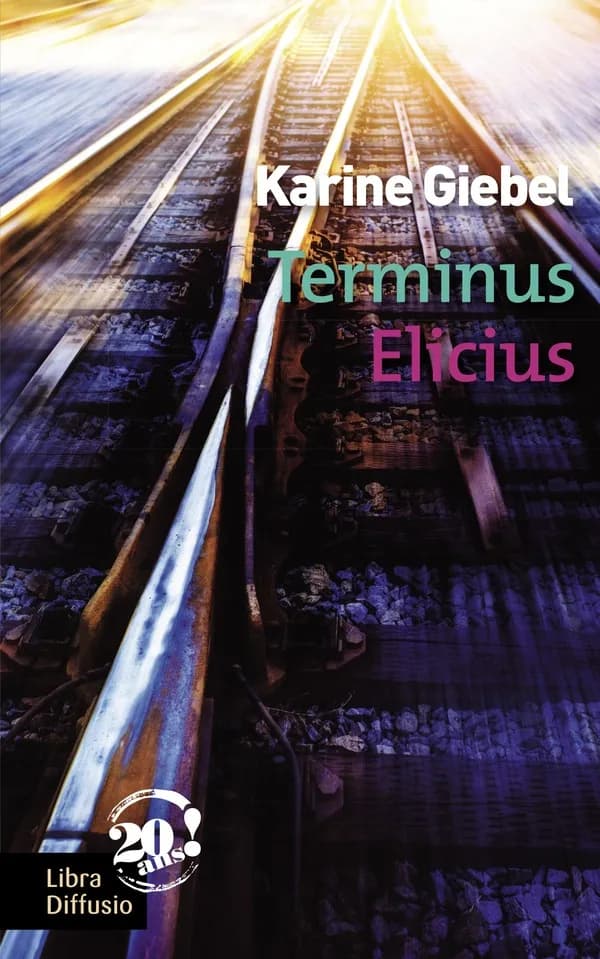 Terminus Elicius ([Éd. en gros caractères]) Karine Giebel
