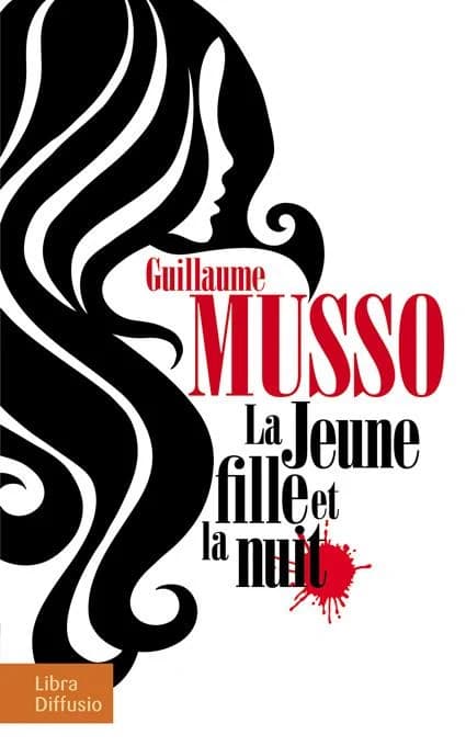 La jeune fille et la nuit : roman ([Éd. en gros caractères]) Guillaume Musso