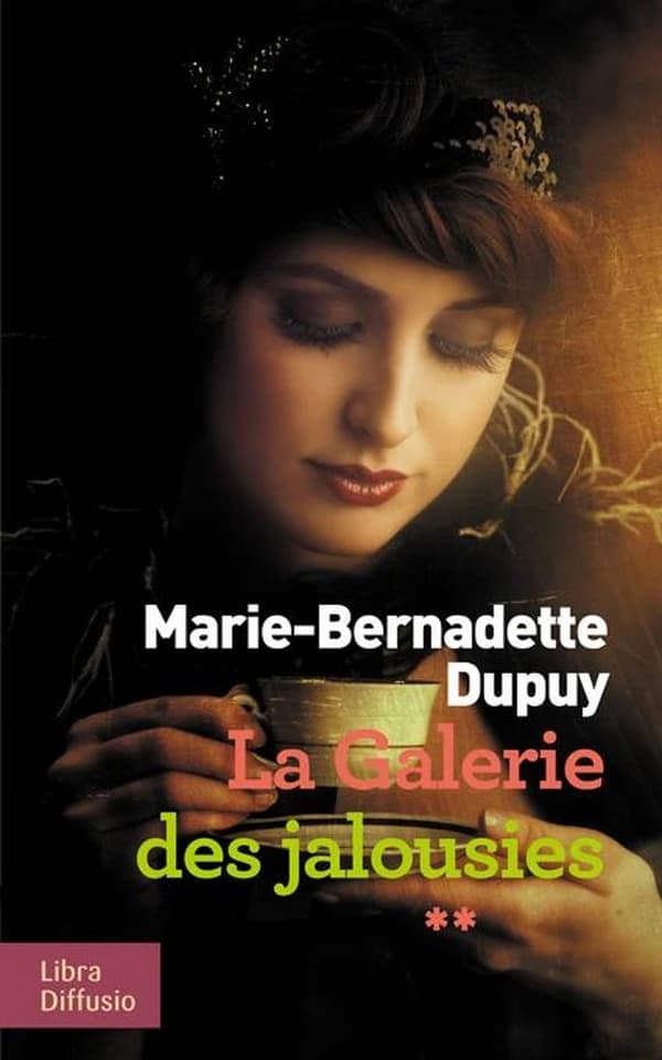 La galerie des jalousies : roman. [1-2] ([Éd. en gros caractères]) Marie-Bernadette Dupuy
