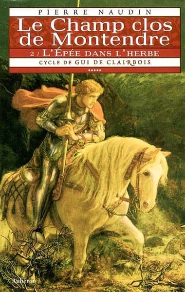 Le champ clos de Montendre. 2, L'épée dans l'herbe