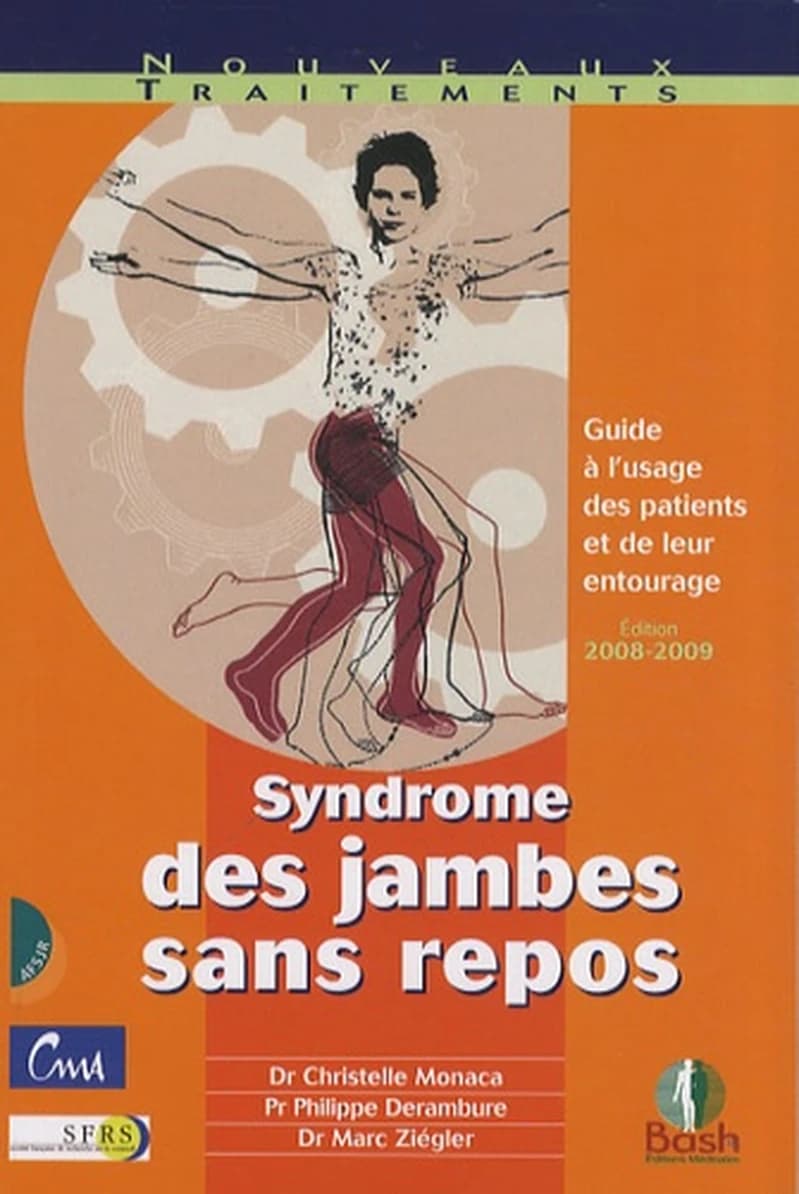 Syndrome des jambes sans repos - Guide à l'usage des patients et de leur entourage