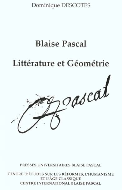Blaise Pascal : littérature et géométrie