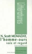 N. Scott Momaday, l'homme-ours : voix et regard