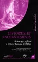 Histoire(s) et enchantements : hommages offerts à Simone Bernard-Griffiths