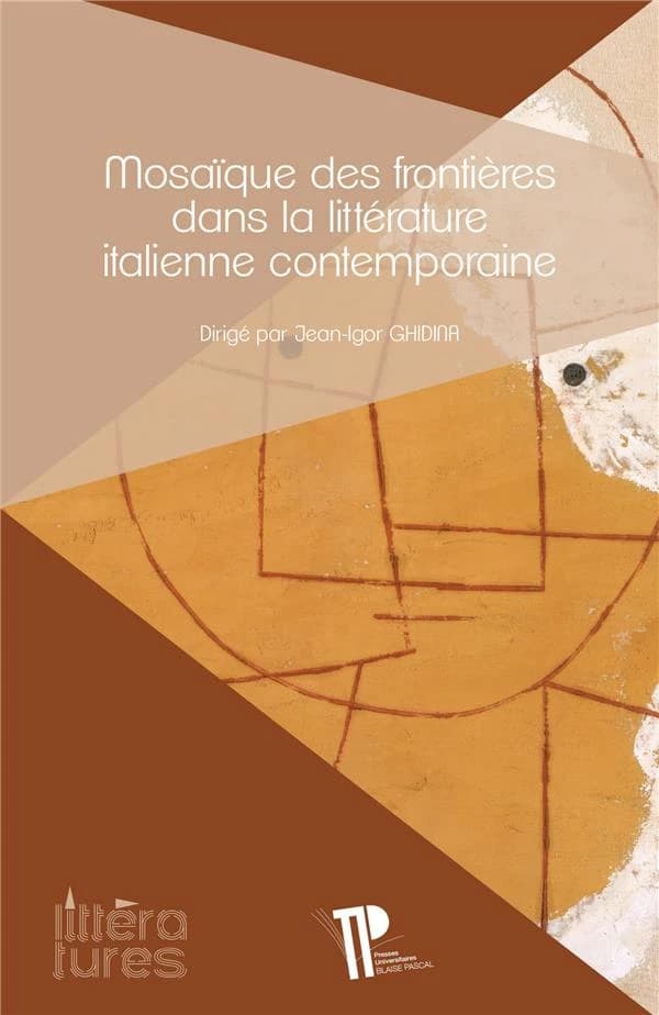 Mosaïque des frontières dans la littérature italienne contemporaine