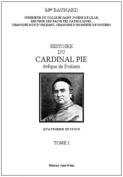 Histoire du cardinal Pie