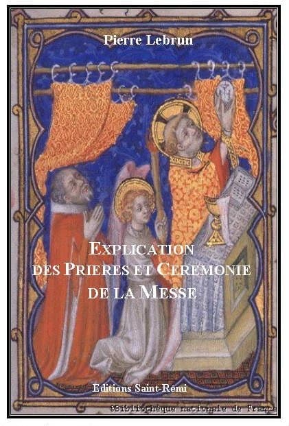 Explication des prières et cérémonies de la messe